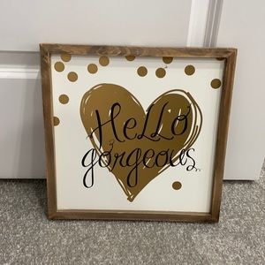 “Hello Gorgeous” Picture